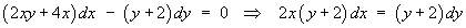 2x(y+2)dx = (y+2)dy