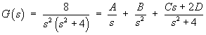 G = A/s + B/s^2 + (Cs + 2D) / (s^2 + 4)