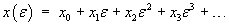 x(e)  =  x0 + x1 e + x2 e^2 + x3 e^3 + ...