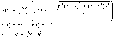 x(t)  =  c v * ((ct + d) 
   - sqrt[ v^2 (ct + d)^2 + (c^2 - v^2) d^2 ] / c)
   / (c^2 - v^2)
y(t) = b ;    z(t) = -h
with   d = sqrt(b^2 + h^2)